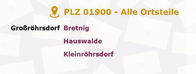 Postleitzahl 01900 Großröhrsdorf, Sachsen - Alle Orte und Ortsteile