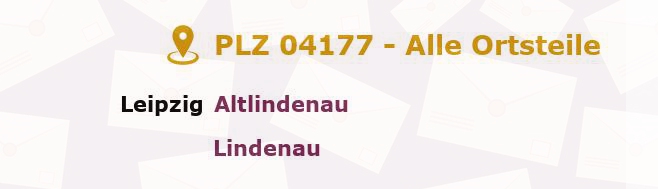 Postleitzahl 04177 Leipzig, Sachsen - Alle Orte und Ortsteile