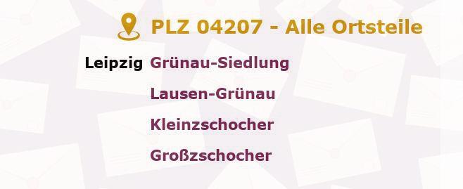 Postleitzahl 04207 Leipzig, Sachsen - Alle Orte und Ortsteile