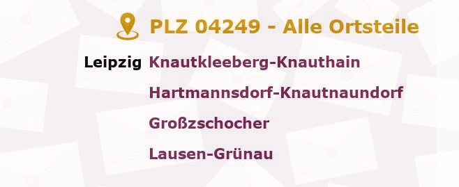 Postleitzahl 04249 Leipzig, Sachsen - Alle Orte und Ortsteile