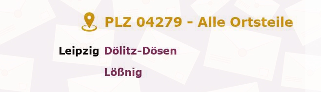 Postleitzahl 04279 Leipzig, Sachsen - Alle Orte und Ortsteile