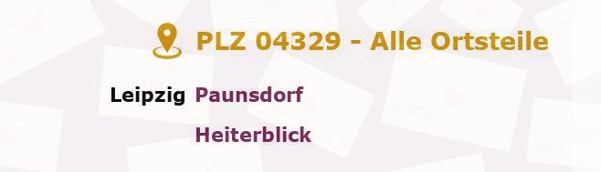 Postleitzahl 04329 Leipzig, Sachsen - Alle Orte und Ortsteile
