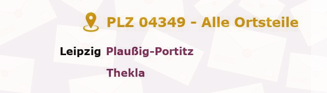Postleitzahl 04349 Leipzig, Sachsen - Alle Orte und Ortsteile