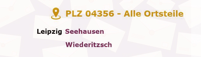Postleitzahl 04356 Leipzig, Sachsen - Alle Orte und Ortsteile