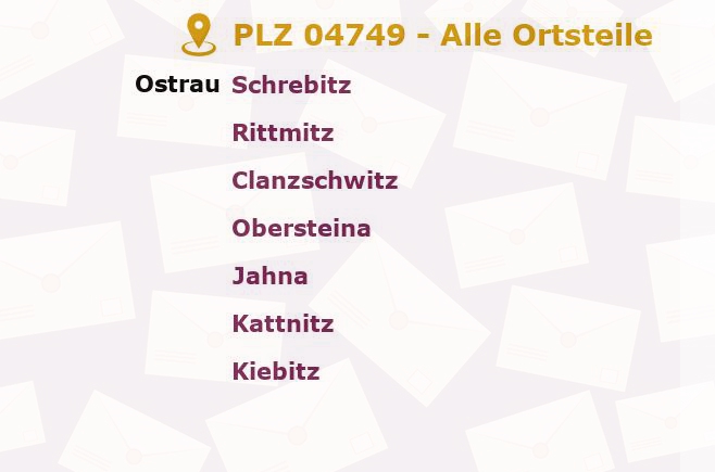 Postleitzahl 04749 Ostrau, Sachsen - Alle Orte und Ortsteile