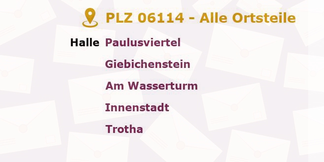 Postleitzahl 06114 Halle, Sachsen-Anhalt - Alle Orte und Ortsteile