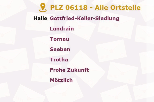 Postleitzahl 06118 Halle, Sachsen-Anhalt - Alle Orte und Ortsteile