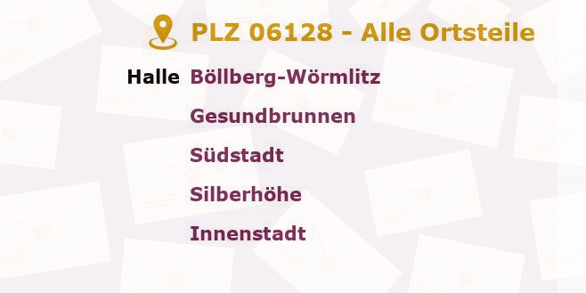 Postleitzahl 06128 Halle, Sachsen-Anhalt - Alle Orte und Ortsteile
