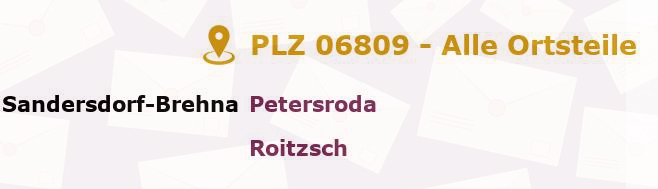 Postleitzahl 06809 Roitzsch, Sachsen-Anhalt - Alle Orte und Ortsteile