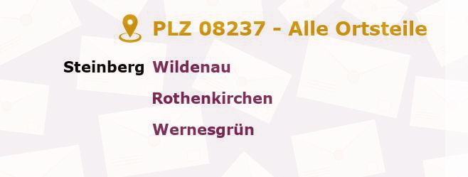 Postleitzahl 08237 Sachsen - Alle Orte und Ortsteile
