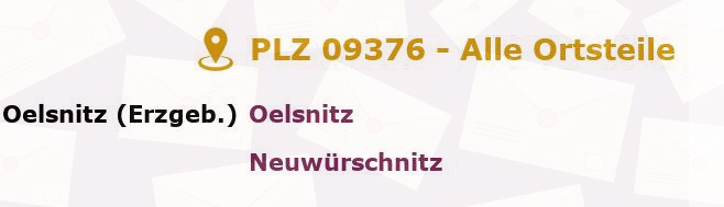 Postleitzahl 09376 Oelsnitz, Sachsen - Alle Orte und Ortsteile