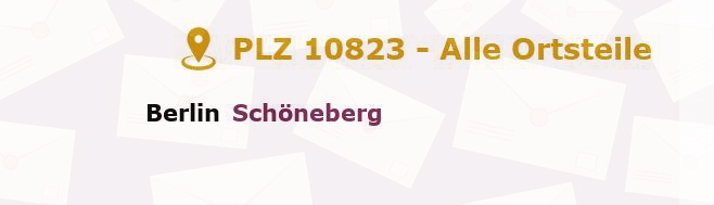 Postleitzahl 10823 Schöneberg, Berlin - Alle Orte und Ortsteile