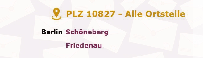 Postleitzahl 10827 Schöneberg, Berlin - Alle Orte und Ortsteile