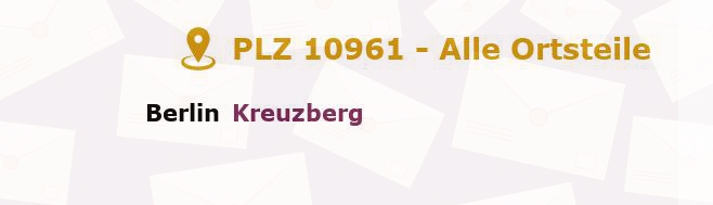 Postleitzahl 10961 Kreuzberg, Berlin - Alle Orte und Ortsteile