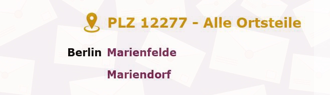 Postleitzahl 12277 Marienfelde, Berlin - Alle Orte und Ortsteile