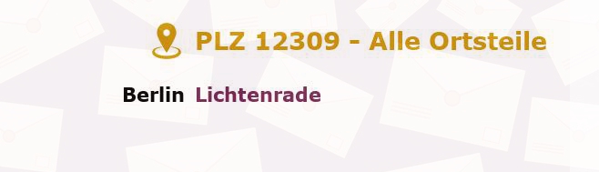 Postleitzahl 12309 Lichtenrade, Berlin - Alle Orte und Ortsteile