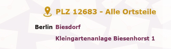 Postleitzahl 12683 Biesdorf, Berlin - Alle Orte und Ortsteile