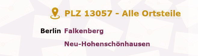 Postleitzahl 13057 Falkenberg, Berlin - Alle Orte und Ortsteile