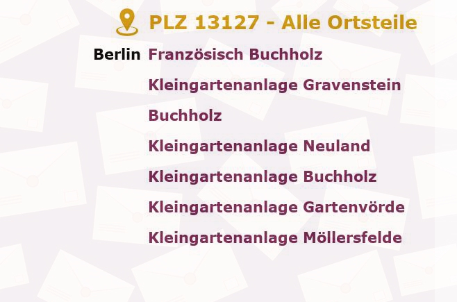 Postleitzahl 13127 Französisch Buchholz, Berlin - Alle Orte und Ortsteile