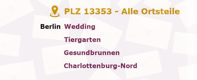 Postleitzahl 13353 Wedding, Berlin - Alle Orte und Ortsteile