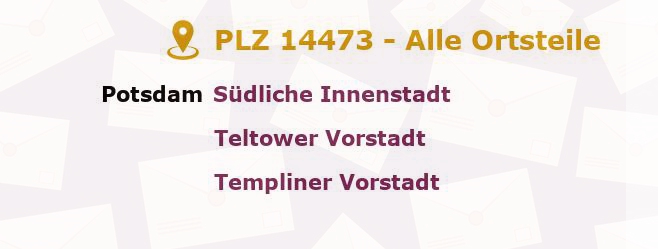 Postleitzahl 14473 Potsdam, Brandenburg - Alle Orte und Ortsteile