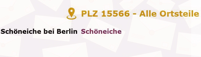 Postleitzahl 15566 Schöneiche, Brandenburg - Alle Orte und Ortsteile