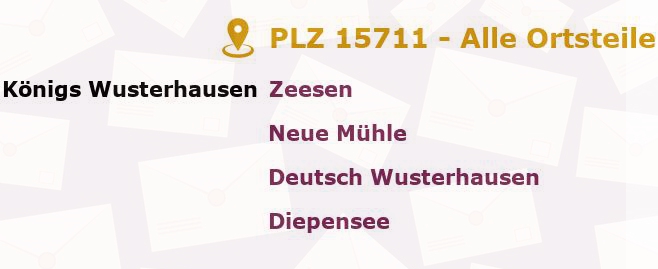 Postleitzahl 15711 Königs Wusterhausen, Brandenburg - Alle Orte und Ortsteile
