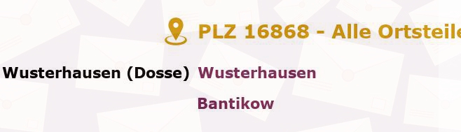 Postleitzahl 16868 Wusterhausen, Brandenburg - Alle Orte und Ortsteile