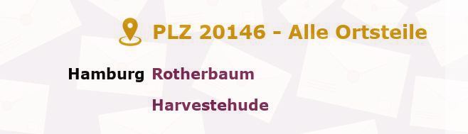 Postleitzahl 20146 Hamburg - Alle Orte und Ortsteile