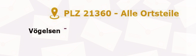 Postleitzahl 21360 Vögelsen, Niedersachsen - Alle Orte und Ortsteile