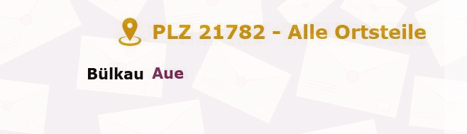 Postleitzahl 21782 Bülkau, Niedersachsen - Alle Orte und Ortsteile