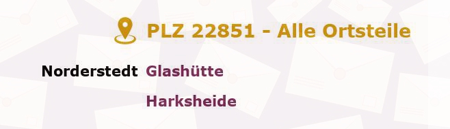 Postleitzahl 22851 Norderstedt, Schleswig-Holstein - Alle Orte und Ortsteile