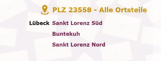 Postleitzahl 23558 Lübeck, Schleswig-Holstein - Alle Orte und Ortsteile