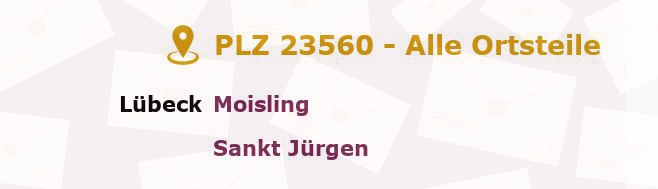 Postleitzahl 23560 Lübeck, Schleswig-Holstein - Alle Orte und Ortsteile