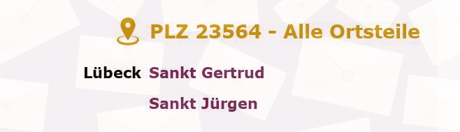 Postleitzahl 23564 Lübeck, Schleswig-Holstein - Alle Orte und Ortsteile