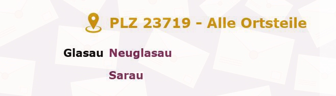 Postleitzahl 23719 Glasau, Schleswig-Holstein - Alle Orte und Ortsteile