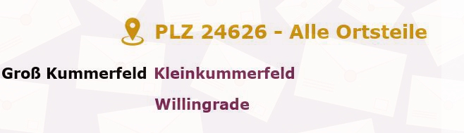 Postleitzahl 24626 Groß Kummerfeld, Schleswig-Holstein - Alle Orte und Ortsteile