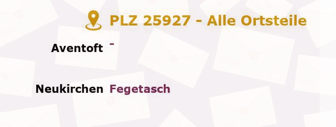 Postleitzahl 25927 Schleswig-Holstein - Alle Orte und Ortsteile