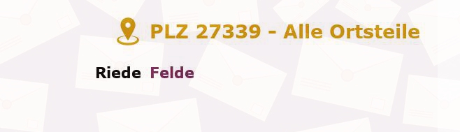 Postleitzahl 27339 Riede, Niedersachsen - Alle Orte und Ortsteile