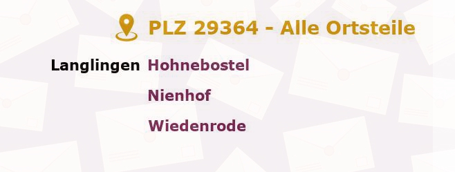 Postleitzahl 29364 Langlingen, Niedersachsen - Alle Orte und Ortsteile