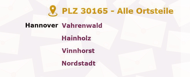 Postleitzahl 30165 Hanover, Niedersachsen - Alle Orte und Ortsteile