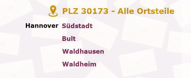 Postleitzahl 30173 Hanover, Niedersachsen - Alle Orte und Ortsteile