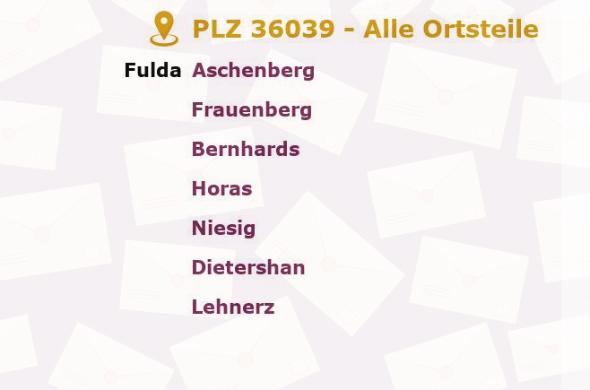 Postleitzahl 36039 Fulda, Hessen - Alle Orte und Ortsteile