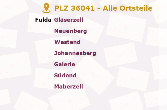 Postleitzahl 36041 Fulda, Hessen - Alle Orte und Ortsteile