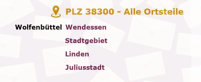 Postleitzahl 38300 Wolfenbüttel, Niedersachsen - Alle Orte und Ortsteile