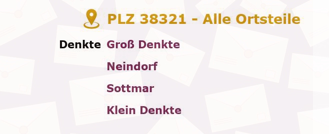 Postleitzahl 38321 Denkte, Niedersachsen - Alle Orte und Ortsteile