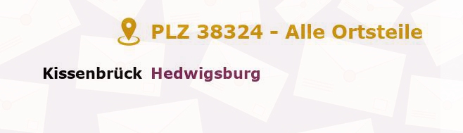 Postleitzahl 38324 Kissenbrück, Niedersachsen - Alle Orte und Ortsteile