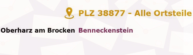 Postleitzahl 38877 Benneckenstein, Sachsen-Anhalt - Alle Orte und Ortsteile