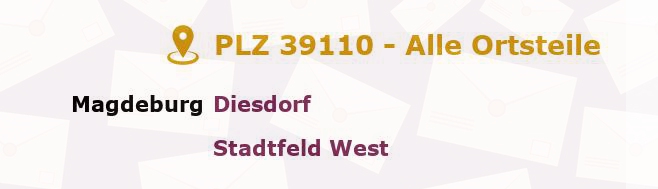 Postleitzahl 39110 Magdeburg, Sachsen-Anhalt - Alle Orte und Ortsteile