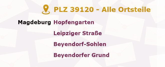 Postleitzahl 39120 Magdeburg, Sachsen-Anhalt - Alle Orte und Ortsteile